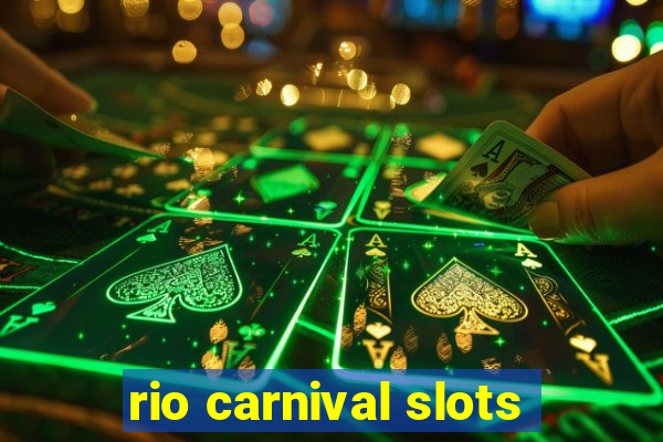 rio carnival slots